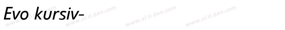 Evo kursiv字体转换